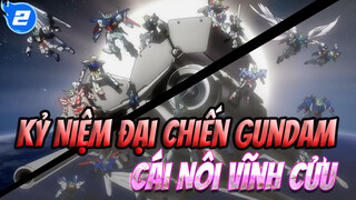Kỷ Niệm Đại Chiến Gundam 
Cái Nôi Vĩnh Cửu_2