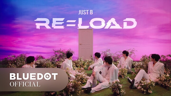 JUST B (저스트비) 'RE=LOAD' Official MV