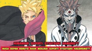 MASA DEPAN BORUTO AKAN MENJADI SEPERTI OTSUTSUKI HAGOROMO??