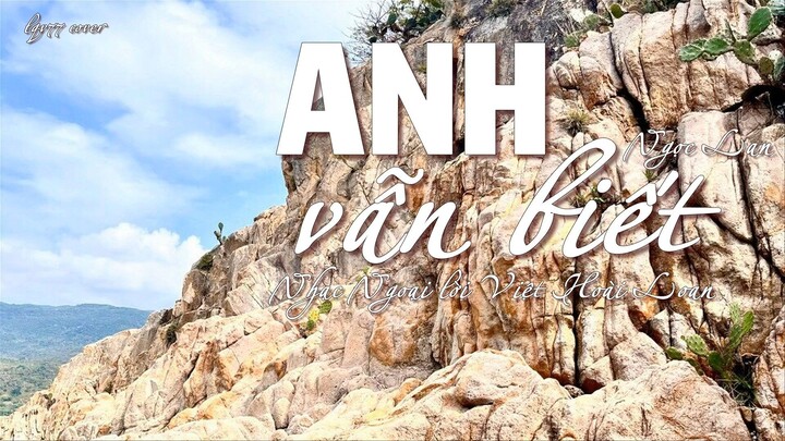 Anh vẫn biết (Hoài Loan) lqv77 cover - 黎光荣