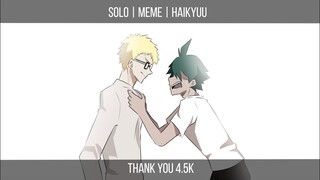 Solo | meme | haikyuu