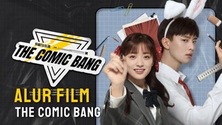 🎬 Alur Film The Comic Bang Episode 1 - Pernyataan cinta berujung kesalahpahaman ‼️