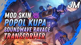 MLBB : Mod Skin Popol Kupa Soundwave Ravage Transformer - Jin Moba