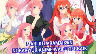 CATAT TANGGALNYA! Ini Tanggal Tayang Go-Toubun no Hanayome The Movie Di Indonesia!!NYARI TEMEN NOBAR