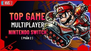 Top Game Multiplayer hay nhất trên Nintendo Switch (Phần 2)