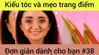 Kiểu tóc và mẹo trang điểm đơn giản dành cho bạn #38