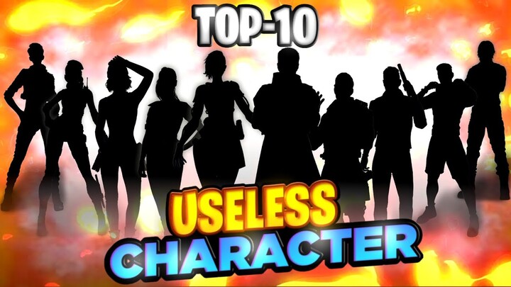 TOP-10 { USELESS } CHARACTER  for CLASH SQUAD And BATTLE ROYALE ( FULL MAP )  in free fire 🔥