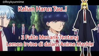 Kalian Harus Tau..! 3 Fakta Menarik Tentang Lemon Irvine di dalam Anime Mashle