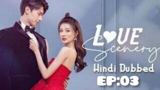 love scenery | hindi dubbed | episode:03 full HD