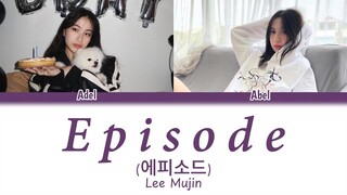 Lee Mujin - Episode | Cover by Adel & Abel ( Ai Cover )