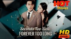 Seconds Too Slow Forever Too Long