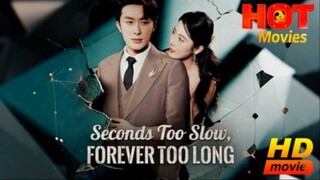 Seconds Too Slow Forever Too Long