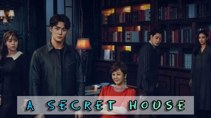 A Secret House Ep 115