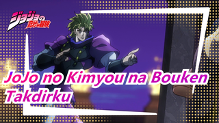 JoJo no Kimyou na Bouken "Ini adalah takdirku..."