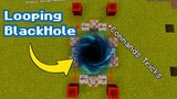 How to make a Looping BlackHole in Minecraft using Command Block Tricks