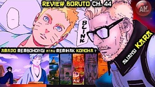 Aliansi Kara | Amado berbohong atau Memihak Konoha ?| Review Boruto 44