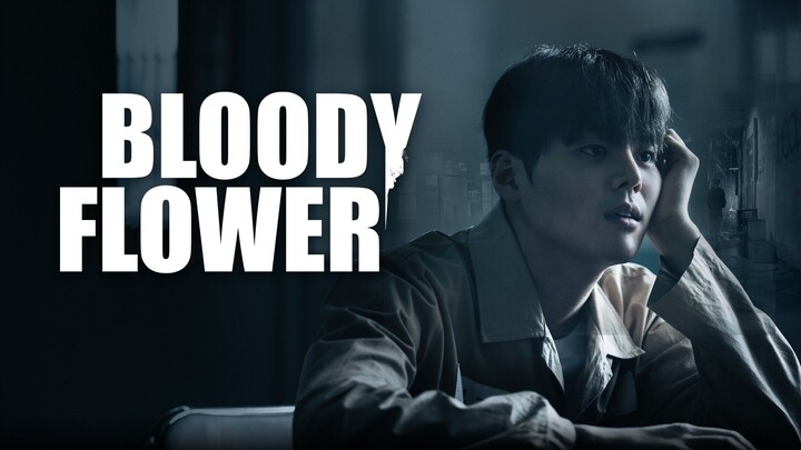 Bloody Flower Episode 8 END [Malay Sub]