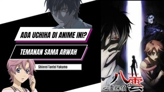 Ada Uchiha Di Anime Ini,Mang eak?? Temanan Sama Arwah lagiii