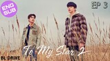 🇰🇷 To My Star 2: Our Untold Stories | HD Episode 3 ~ [English Sub]