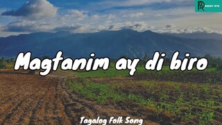 Magtanim ay hindi biro ( Filipino Folk Song ) MAPEH 7