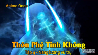 Thôn Phệ Tinh Không Tập 4 - Năng lượng vũ trụ