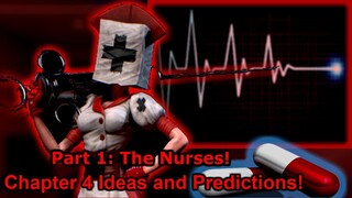 Chapter 4 Ideas & Predictions - Part 1: Nurses! | Dark Deception