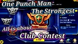 One Punch Man The Strongest | All is about Club Contest