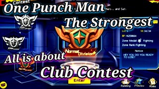 One Punch Man The Strongest | All is about Club Contest