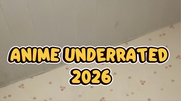 Anime Underrated