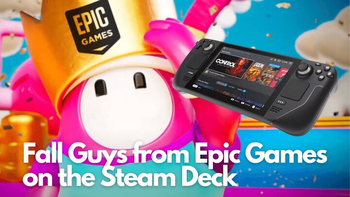 How to install Epic Games version of Fall Guys on the Steam Deck