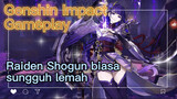 [Genshin Impact, Game streaming] Raiden Shogun biasa sungguh lemah