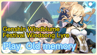 [Genshin Windblume Festival Windsong Lyre] [Old memory]