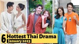 6 Hottest Thai Lakorn to watch in January 2023 | Thai Drama 2023