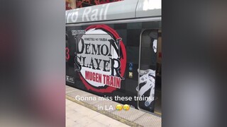 demonslayer mugentrain la metro vibes