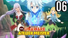 The Unaware Atelier Meister Episode 6