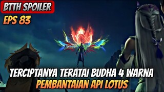 BTTH SEASON 5 EPISODE 83 SUB INDO - Xiao Yan Menciptakan Teratai Budha 4 Warna