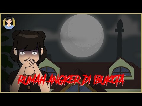 RUMAH ANGKER DI IBUKOTA | Asih Ningtyas