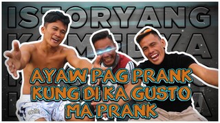 AYAW PAG PRANK KUNG DI KA GUSTO MA PRANK