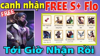 Liên quân cách nhận FREE Skin S+ hữu hạn Florentino tinh hệ... ngày quyết định đã tới