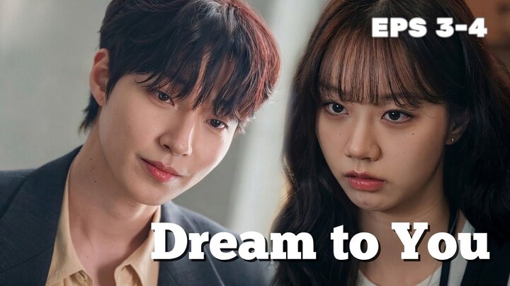Dream to You Episode 3-4 Subtitle Bahasa Indonesia