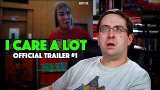 REACTION! I Care a Lot Trailer #1 - Rosamund Pike Movie 2021