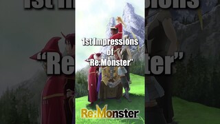 1st Impressions of "Re:Monster"