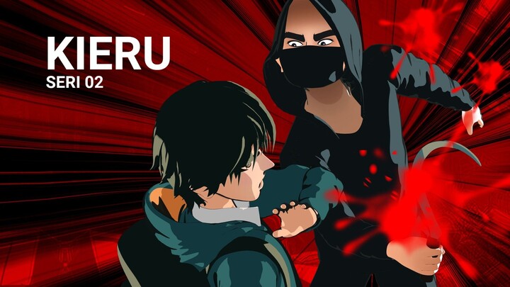 Kieru: Seri-02