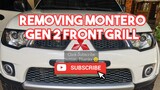 How to remove Montero Gen 2 Front Grill
