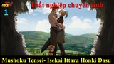 Mushoku Tensei- Isekai Ittara Honki Dasu - Thất nghiệp chuyển sinh