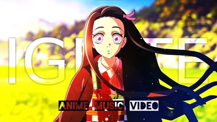 Ignite -「AMV」- Anime MV - 4K
