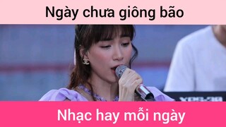 Ngày chưa giông bão