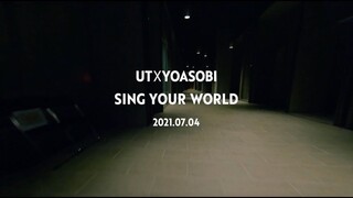 【YOASOBI】UT×YOASOBI『SING YOUR WORLD』精华版LIVE映像