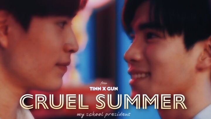 cruel summer | tinn x gun fmv