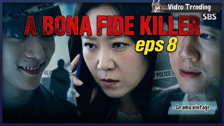 A Bona Fide Killer eps 8 (2026) Alur K-drama bahasa Indonesia